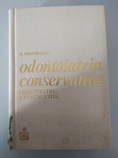 A. Marmasse Odontoiatria conservativa 2 odontoiatria ricostruttiva 1980 MILANO