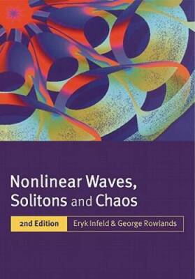 Nonlinear Waves, Solitons and Chaos - Paperback By Infeld, Eryk - GOOD