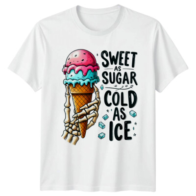 Sweet As Sugar Cold As Ice Cream Skeleton Hand Food Herren T-Shirt Damen Top