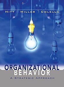 Organizational Behavior: A Strategic Approach von Hitt, ... | Buch | Zustand gut