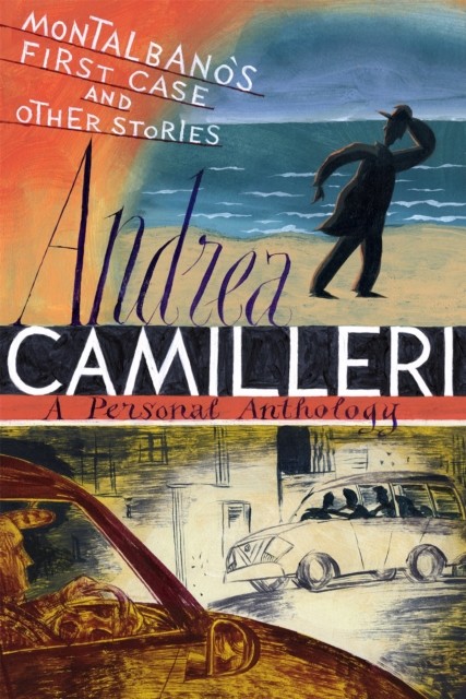 Montalbano's First Case and Other Stories by Andrea Camilleri (Paperback Book)