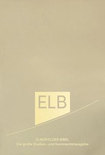 Elberfelder Bibel. Die große Studien- und Ko...