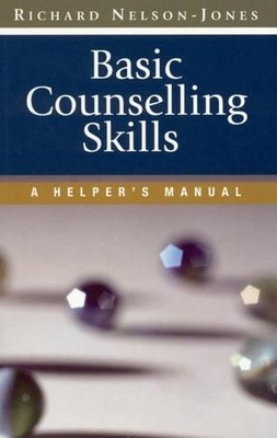 Basic Counselling Skills: A Helper?s Manual by Nelson-Jones, Richard 0761949615