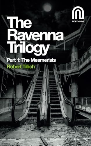 Robert Tillich - Ravenna Trilogy Part 1 The Mesmerists 1 - Paperb - G245Z-image