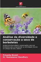 Priyanka Biswal (U. A.) | AnáLise Da Diversidade E ConservaçãO A Seco De...
