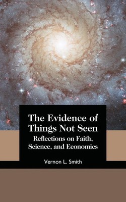 Vernon L Smith | The Evidence of Things Not Seen | Taschenbuch | Englisch (2017)