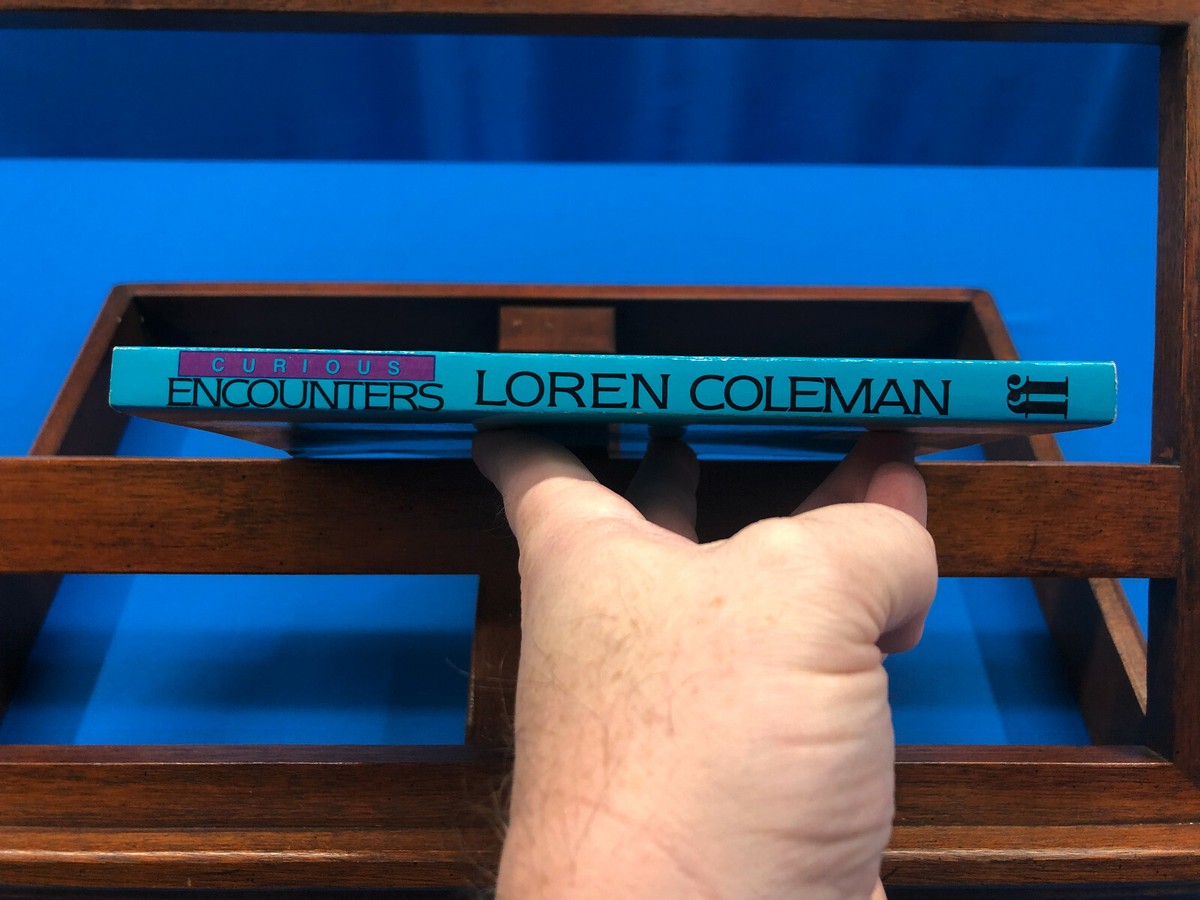 洋書 Curious Encounters by Loren Coleman Curious Encounters- Loren Coleman, 1985 9780571125425| eBay