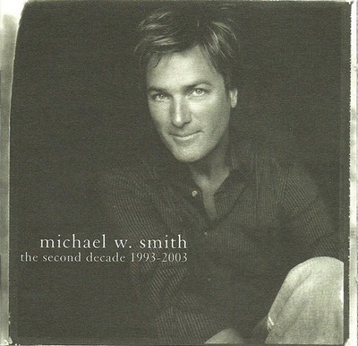 Michael W. Smith - The Second Decade (1993-2003) (CD, Comp + DVD-V) 060234100812
