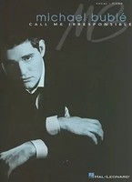 Michael Buble - Call Me Irresponsible | Michael Bublé | Englisch | Taschenbuch
