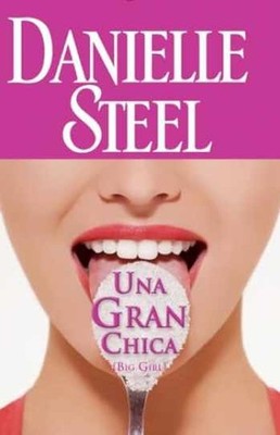 Una gran chica (Spanish Edition) - Paperback, by Steel Danielle - Acceptable