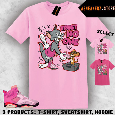 Shirt To Matching Awake NY x AJ 6 Playful Pink Match Sneaker Trust No One T&J