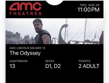 The odyssey lincoln square imax 70mm. August 20th 2 Tickets 11 PM 2 tickets 