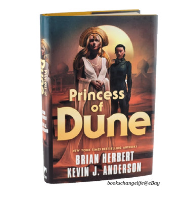 PRINCESS OF DUNE by Brian Herbert, Kevin J. Anderson Hardcover Ed. *Like New*