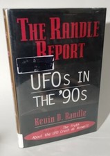 The Randle Report UFOs UAPs in the 90s 1990s Kevin Randle 1st Edition HC Ex Lib.