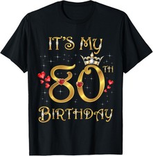 It's My 80th Birthday, 80 Years Old, 80th Birthday Queen T-Shirt