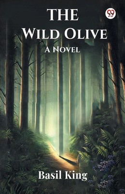 Basil King | The Wild Olive A Novel | Taschenbuch | Englisch (2025)