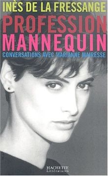 Profession mannequin : Inès de la Fressange, conver... | Buch | Zustand sehr gut