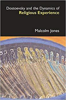 Malcolm Jones - Dostoevsky and the Dynamics of Religious Experience -  - X555z