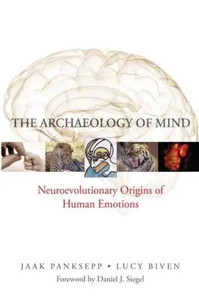 Jaak Panksepp (U. A.) | The Archaeology Of Mind | Buch | Englisch (2012)-image
