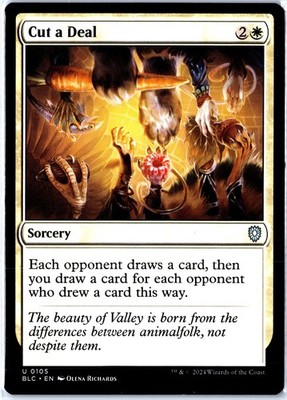 MAGIC TG: Commander: Bloomburrow #105 Cut a Deal- Uncommon.M2A