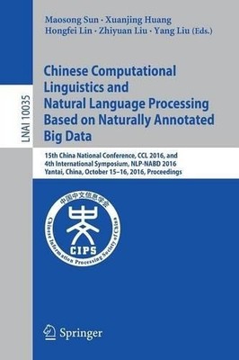 Chinese Computational Linguistics and Natural Language Proces... - 9783319476735