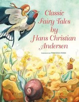 Hans Christian Andersen | Classic Fairy Tales By Hans Christian Andersen | Buch