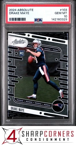 2024 PANINI ABSOLUTE #103 DRAKE MAYE RC PATRIOTS PSA 10