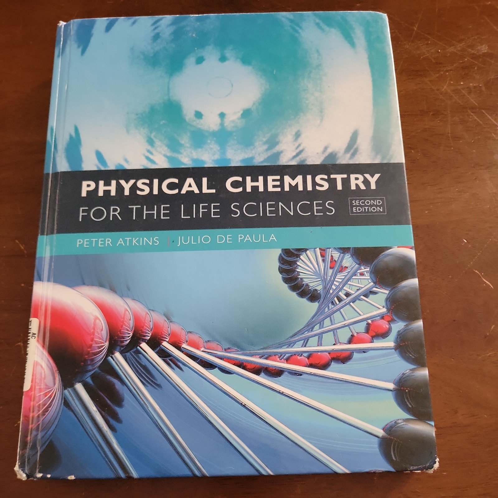 Physical Chemistry for the Life Sciences by Peter Atkins and Julio de Paula...