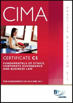 Cima C05 Fundamentals Fo Ethics Corporat (Revision Kit) By Bpp L