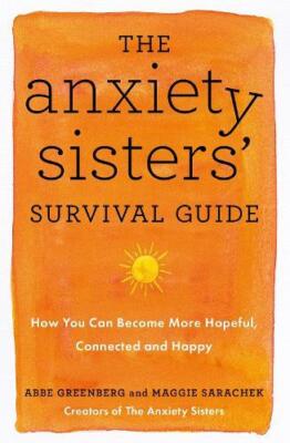 The Anxiety Sisters Survival Guide von Abbe Greenberg 97815293832 Taschenbuch so
