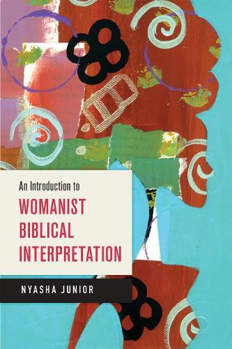 Thumbnail - Nyasha Junior An Introduction To Womanist Biblical Int (taschenbuch)