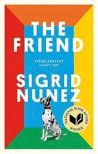 The Friend: Winner of the National Book Award for Fiction - Paperback - GOOD