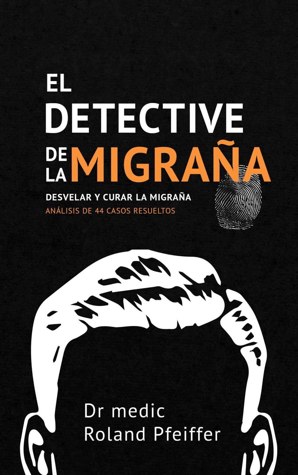 El Detective De La Migraña | Roland Pfeiffer | Taschenbuch | Paperback
