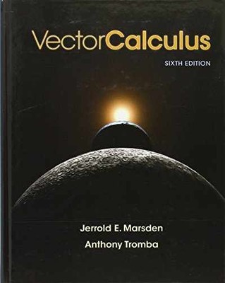 Vector Calculus - Hardcover, by Marsden Jerrold; Tromba Anthony - Very Good