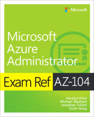 Exam Ref AZ-104 Microsoft Azure Administrator - Paperback - GOOD