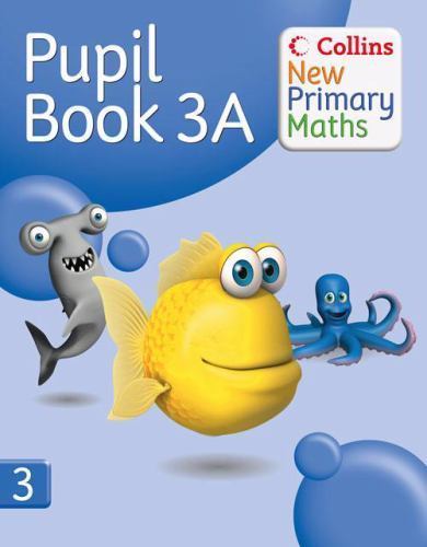 Collins New Primary Maths - Pupil Book 3A by Collins UK (2008, Trade Paperback)