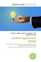 Frederic P. Miller (U. A.) | London Agreement (2000) | Taschenbuch | Englisch