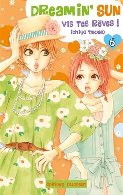 Dreamin' Sun T6, Ichigo Takano und Chiharu Chûjo