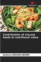 Hortense Wedianu Ndimbo | Contribution Of Viscous Foods To Nutritional Value