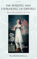P. J. Marshall | The Making And Unmaking Of Empires | Buch | Englisch (2005)