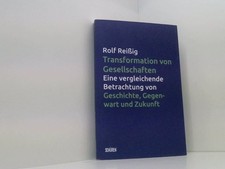 Transformation von Gesellschaften: Eine vergl...