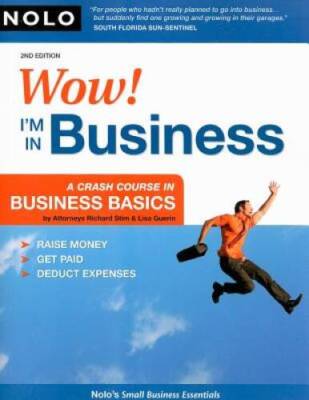 Wow Im in Business: A Crash Course in Business Basics - Paperback - GOOD