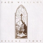 Zach Williams ~ Rescue Story CD 2019 Essential Records •• NEW ••