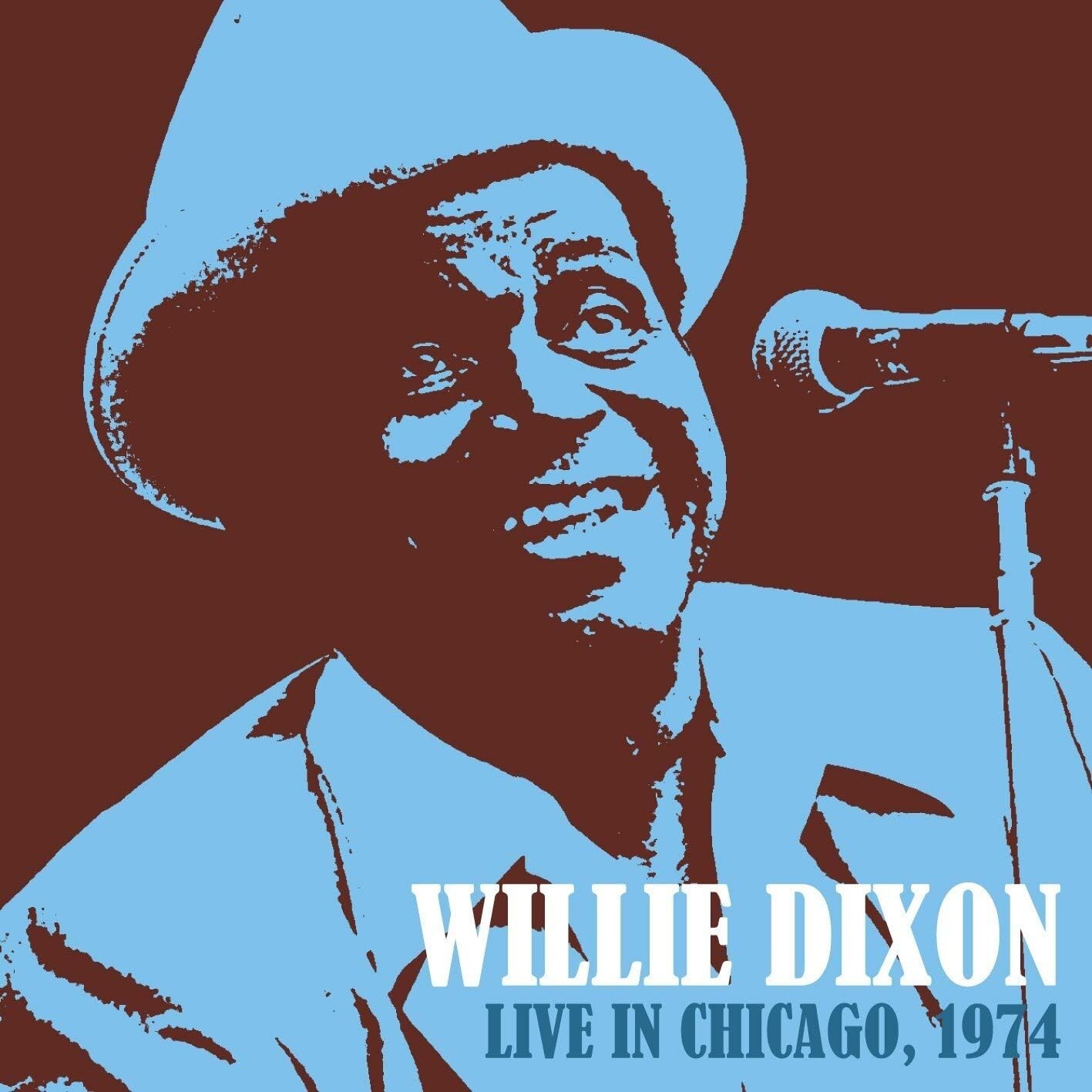 Willie Dixon - Live in Chicago 1974 (2018)  CD  NEW/SEALED  SPEEDYPOST