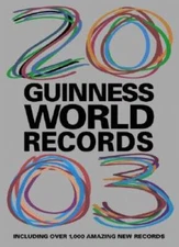 Guinness World Records (2003) - Hardcover By Folkard, Claire - GOOD