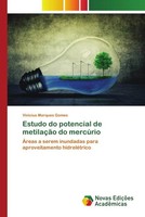 ViníCius Marques Gomes | Estudo Do Potencial De MetilaçãO Do MercúRio | Buch