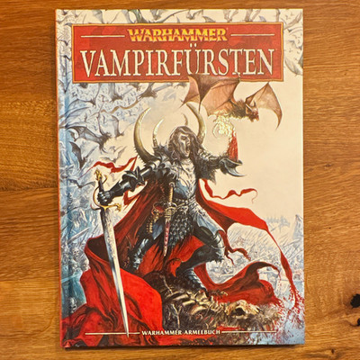 Games Workshop; Warhammer Fantasy  8.Edition; Armeebuch Vampirfürsten Hardcover;