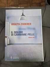 Il Dolore Di Cambiare Pelle Joseph Zoderer 1ed2005 Bompiani Sud Tirolo Agrigento