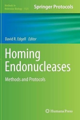 Homing Endonucleases: Methods and Protocols by David R. Edgell (English) Hardcov