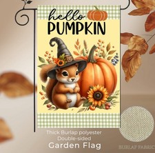 Garden flag, 12  x 18  , Hello pumpkin squirrel, thick burlap double-sided